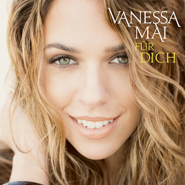 Vanessa Mai - Für dich  (2016)