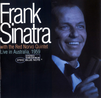 Frank Sinatra - 1997 - With The Red Norvo Quintet Live In Australia