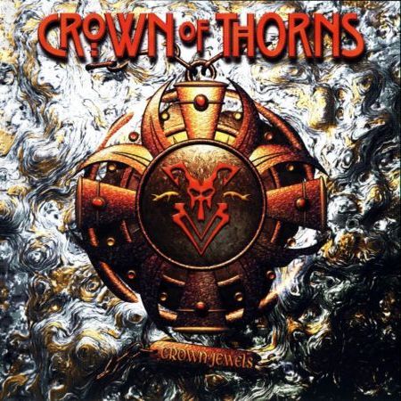 Crown Of Thorns - Crown Jewels (2004)